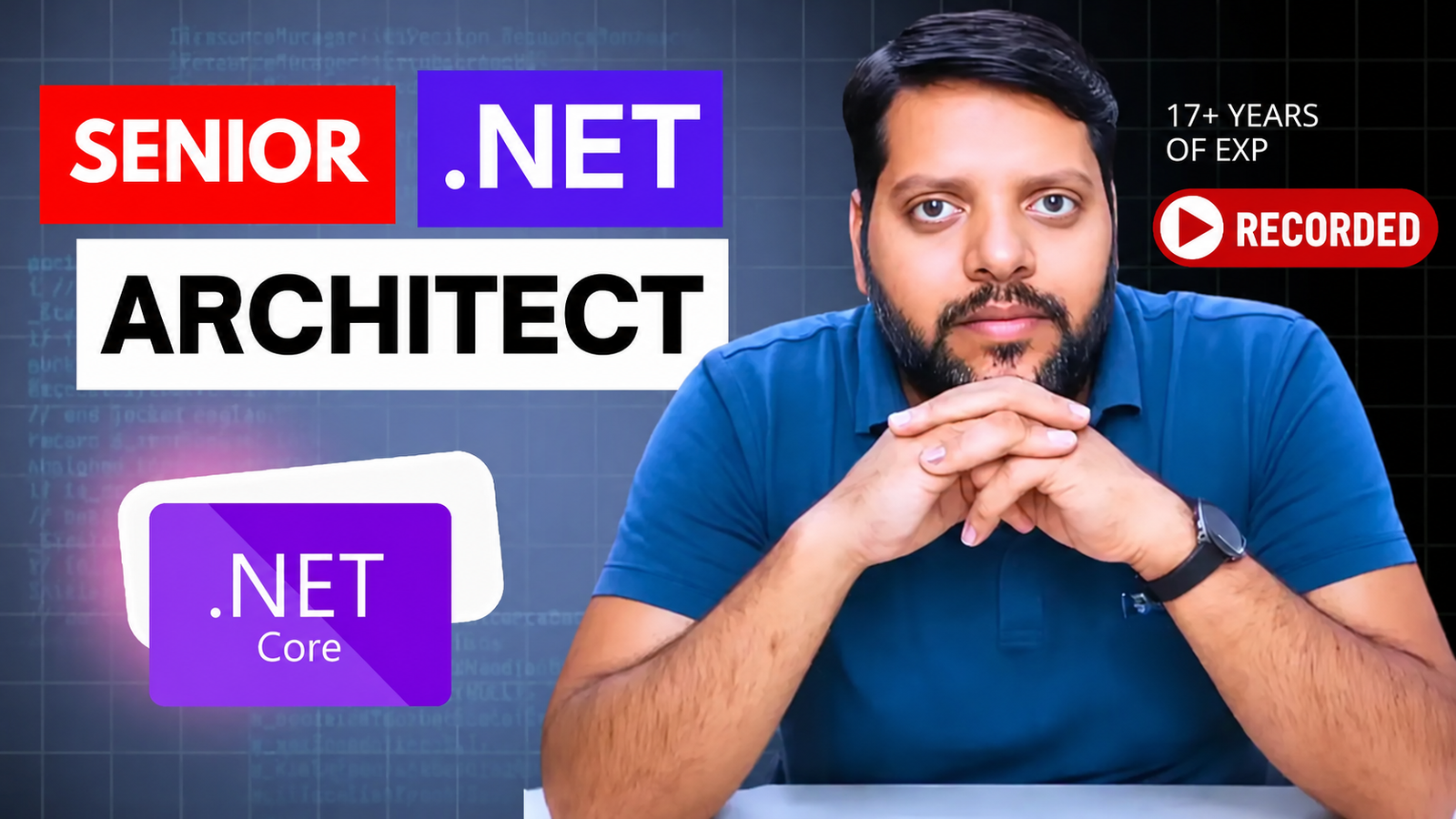 Senior .NET Solution Architect Recorded
